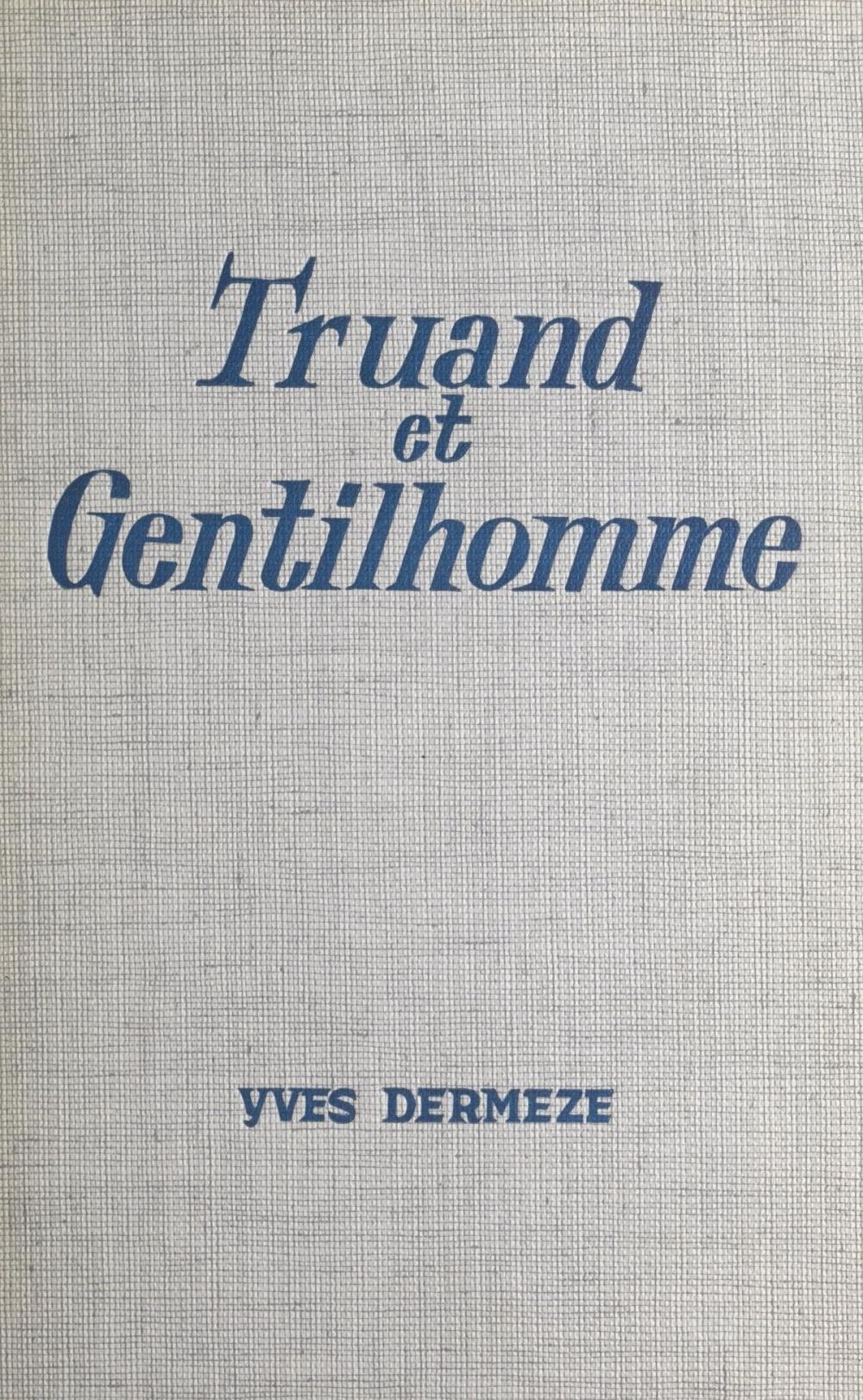 Big bigCover of Truand et gentilhomme