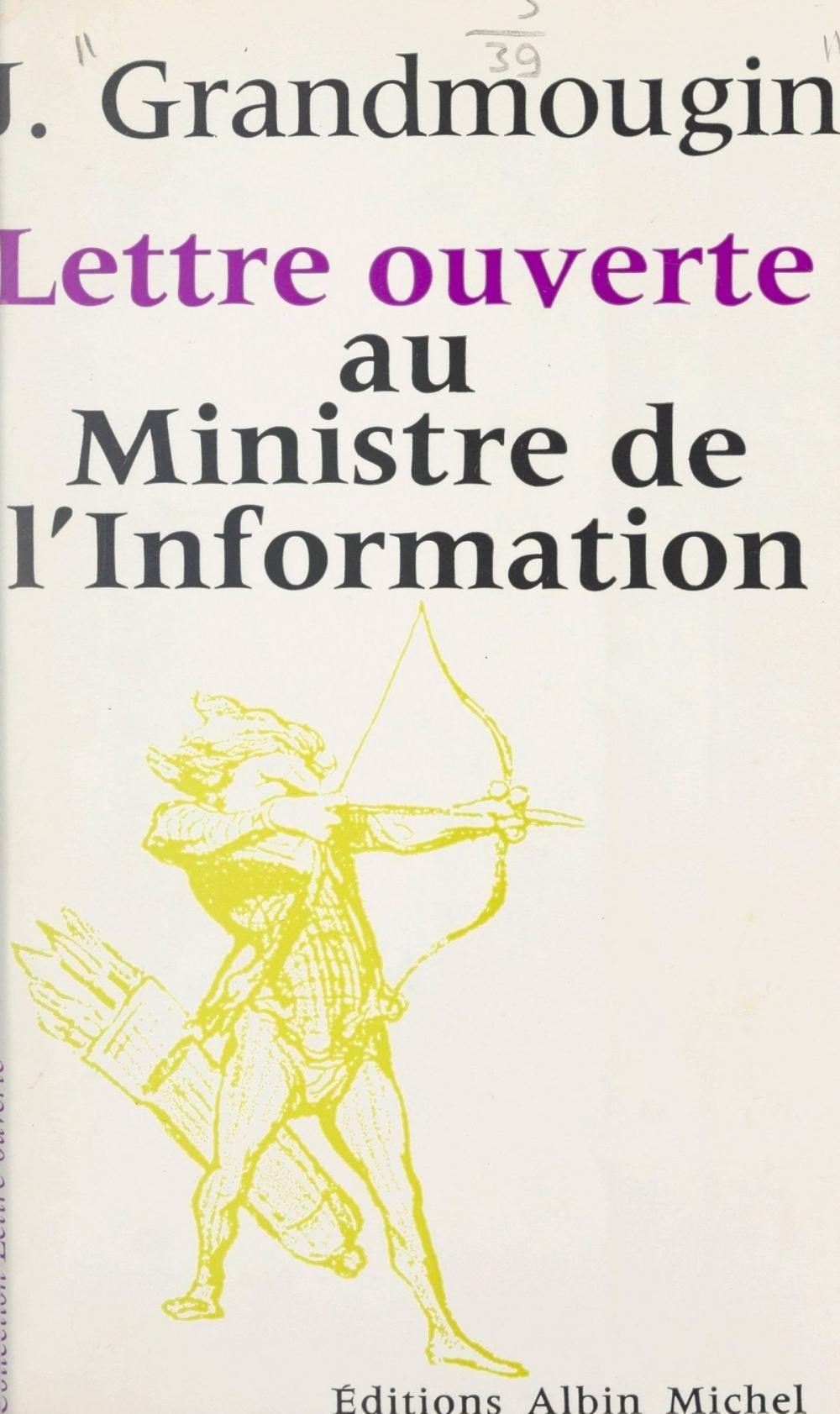 Big bigCover of Lettre ouverte au ministre de l'Information