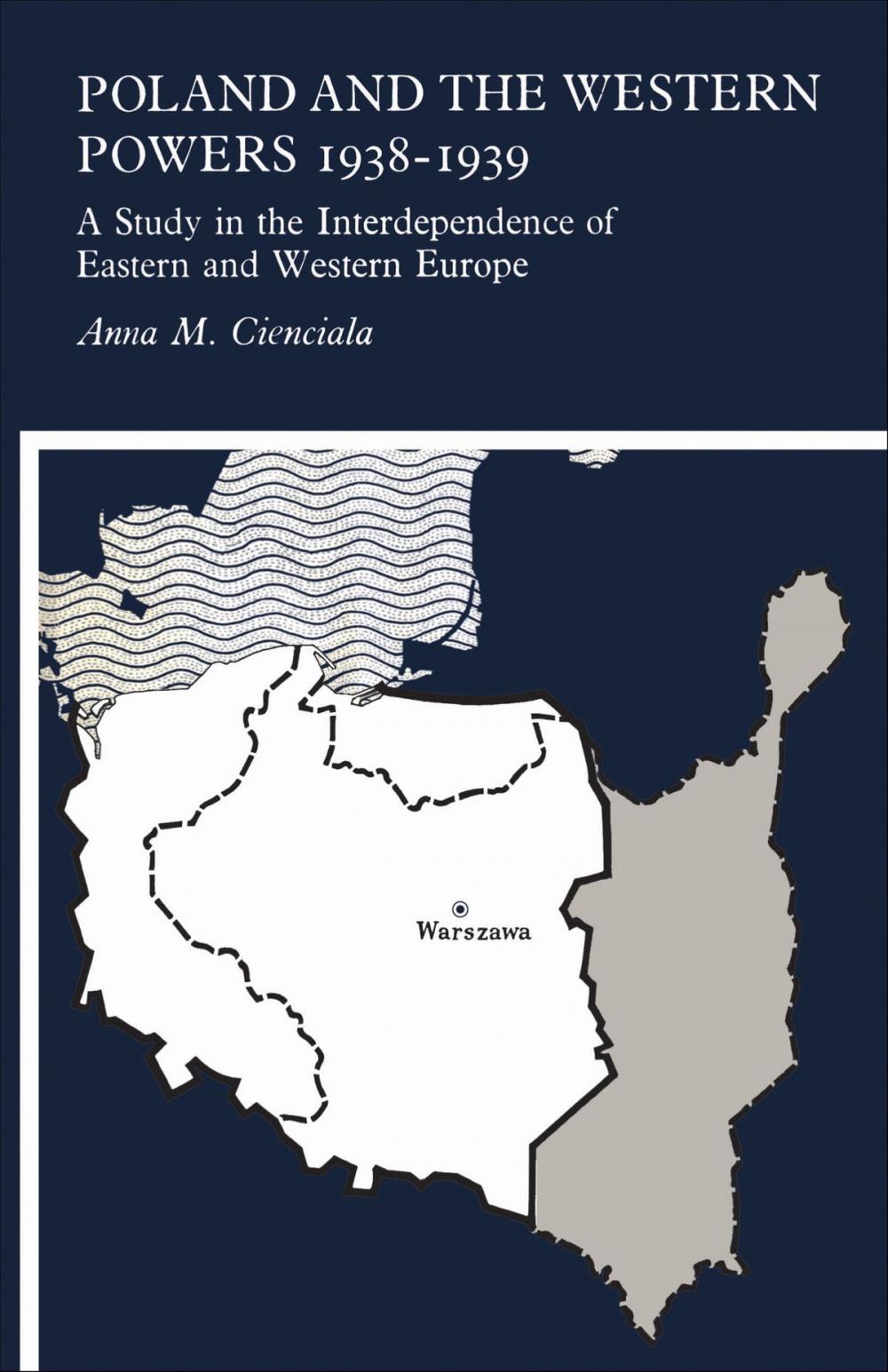 Big bigCover of Poland and the Western Powers 1938-1938