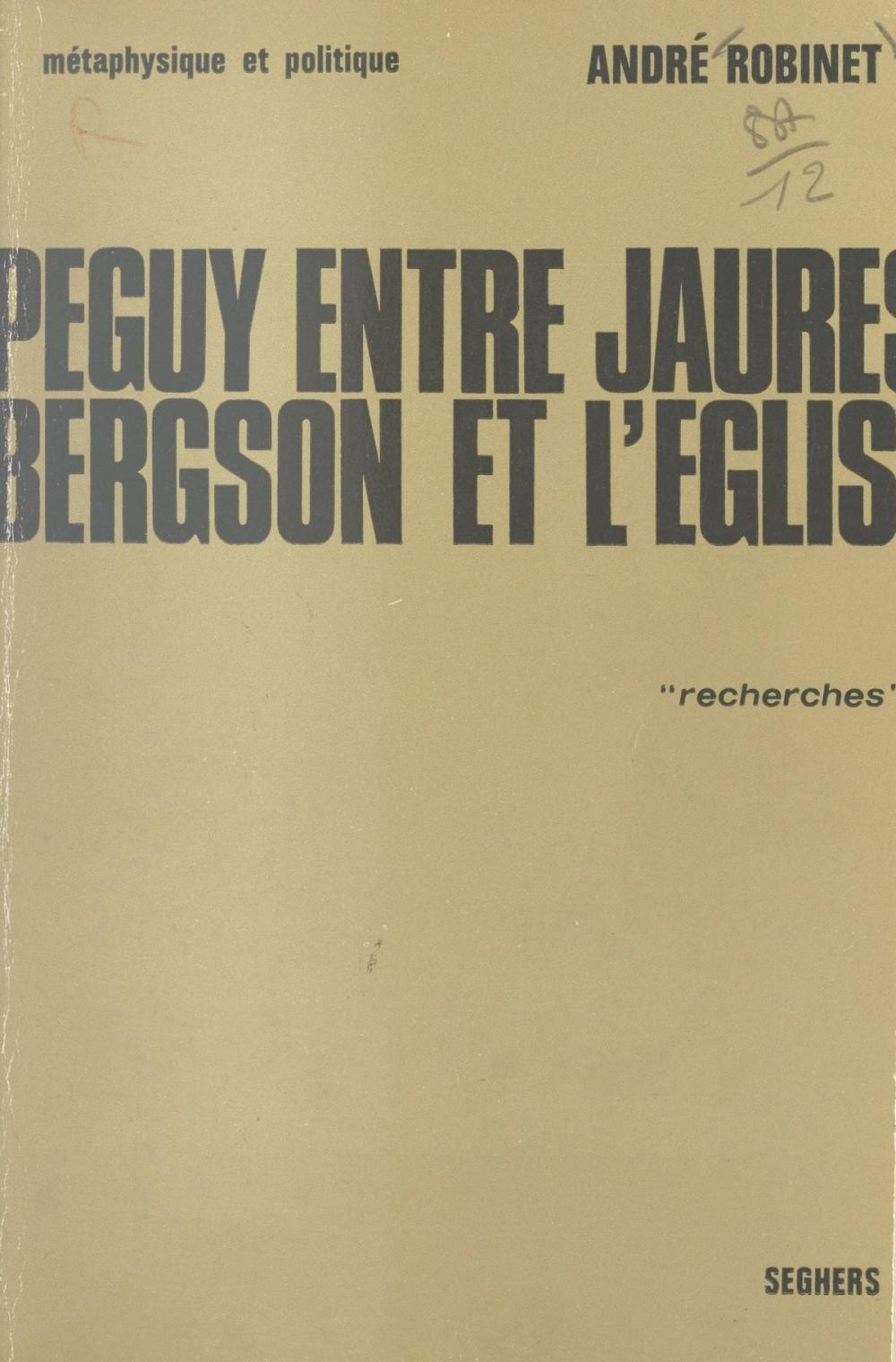 Big bigCover of Péguy, entre Jaurès, Bergson et l'Église (1)