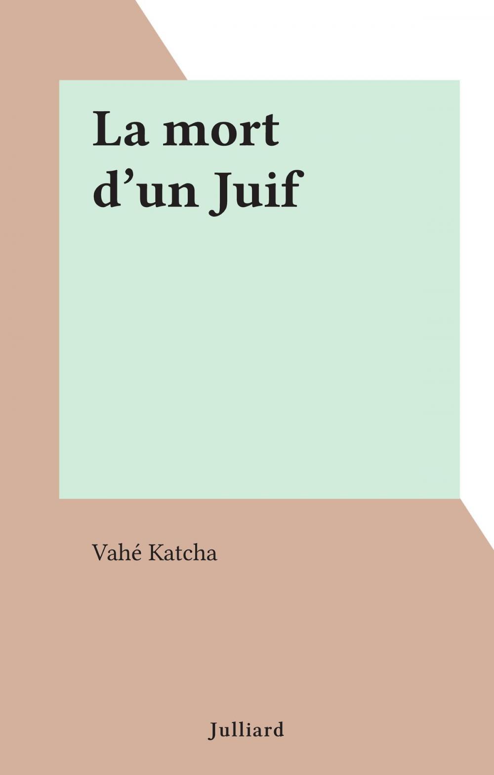 Big bigCover of La mort d'un Juif