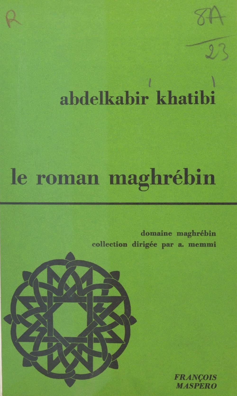 Big bigCover of Le roman maghrébin