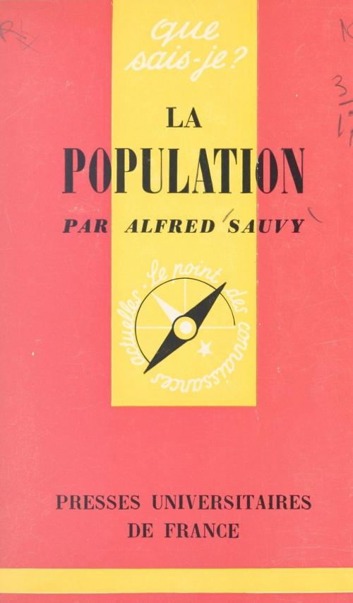 Cover of the book La population by Alfred Sauvy, Paul Angoulvent, (Presses universitaires de France) réédition numérique FeniXX