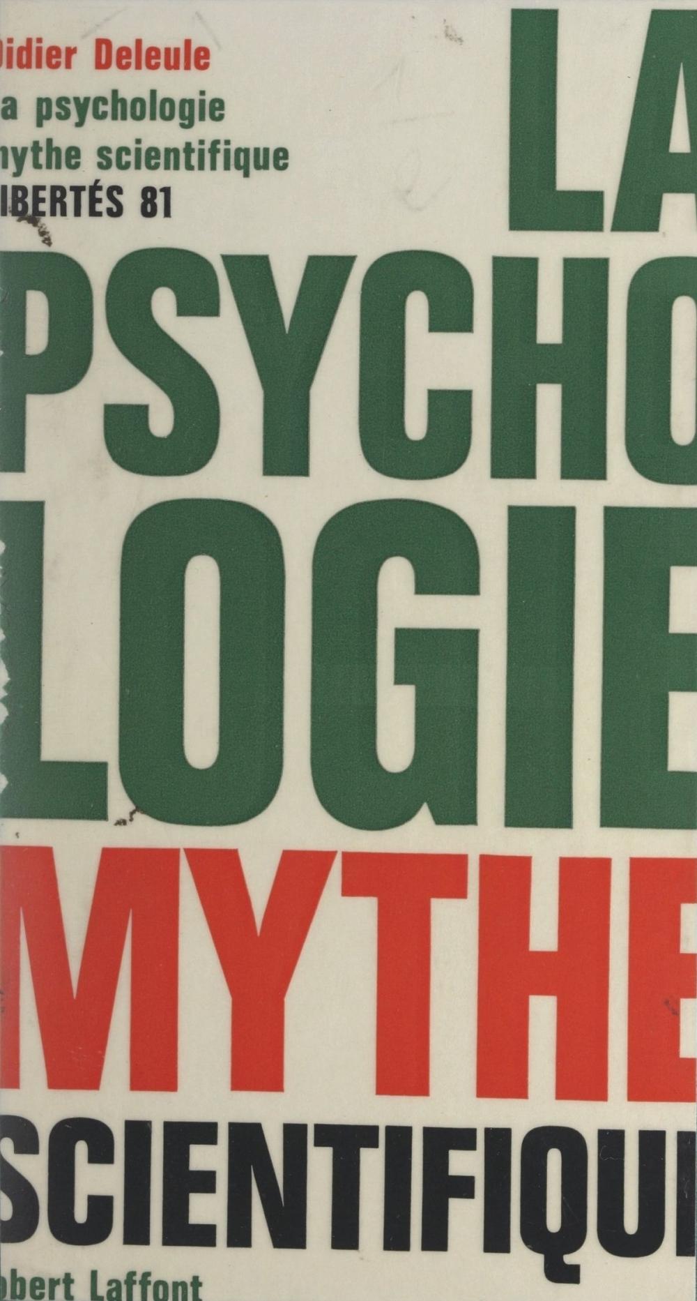 Big bigCover of La psychologie mythe scientifique