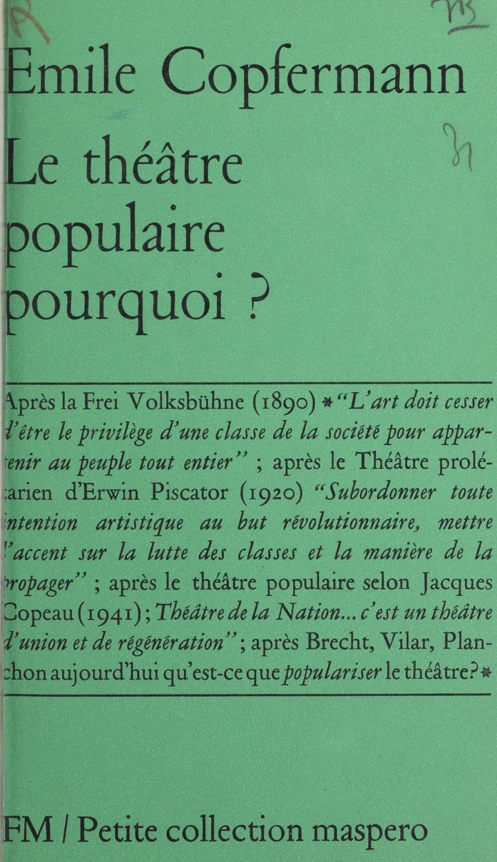 Big bigCover of Le théâtre populaire pourquoi ?