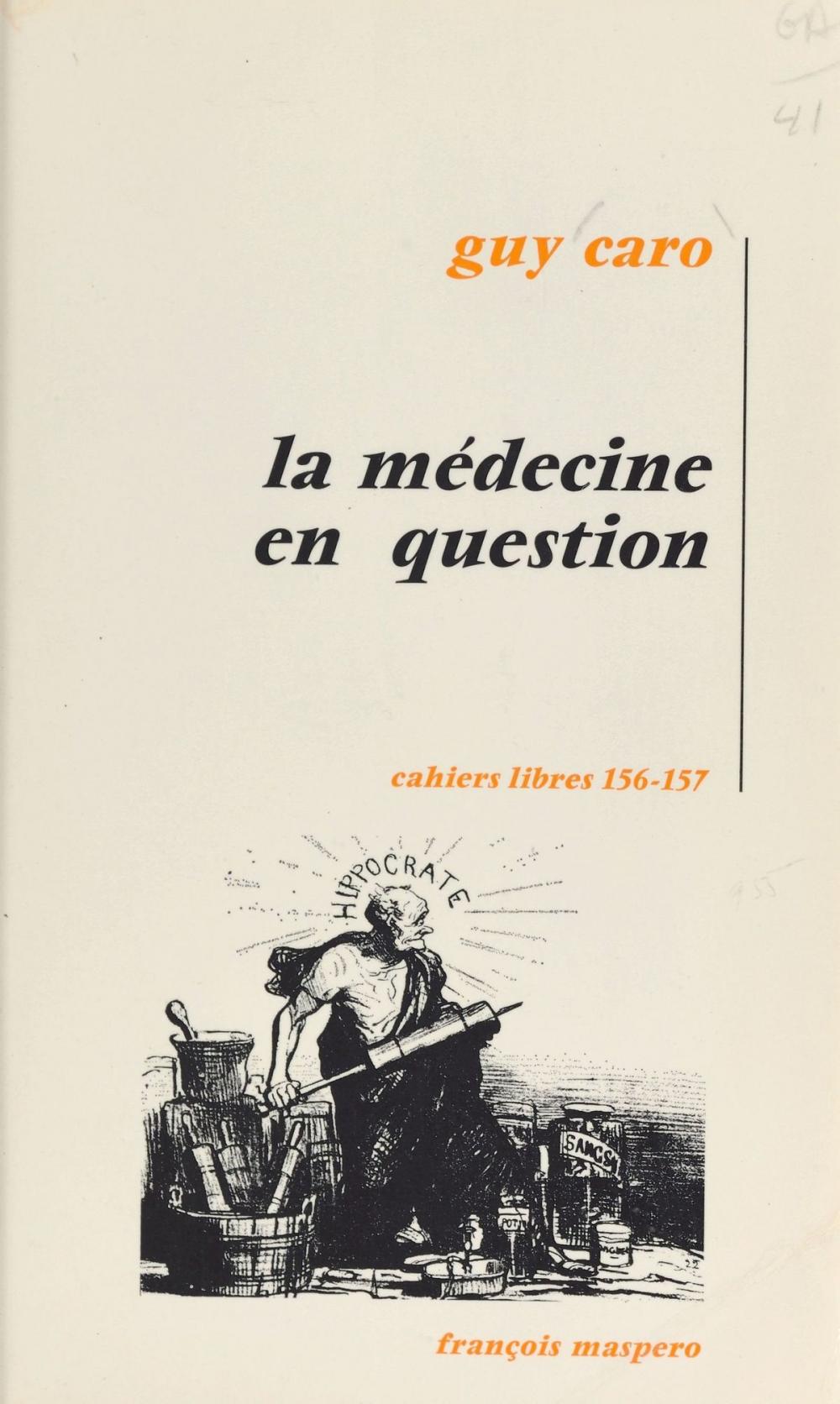 Big bigCover of La médecine en question