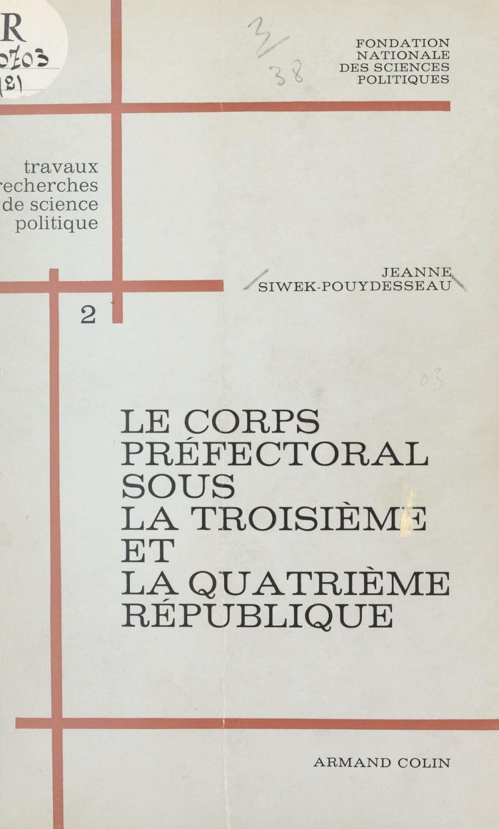 Big bigCover of Le corps préfectoral sous la troisième et la quatrième République (2)