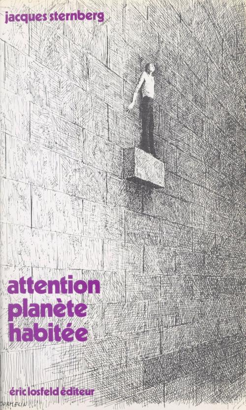 Cover of the book Attention planète habitée by Jacques Sternberg, FeniXX rédition numérique