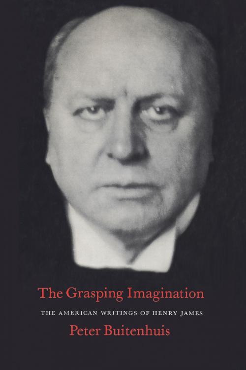 Cover of the book The Grasping Imagination by Peter Martinus Buitenhuis, University of Toronto Press, Scholarly Publishing Division