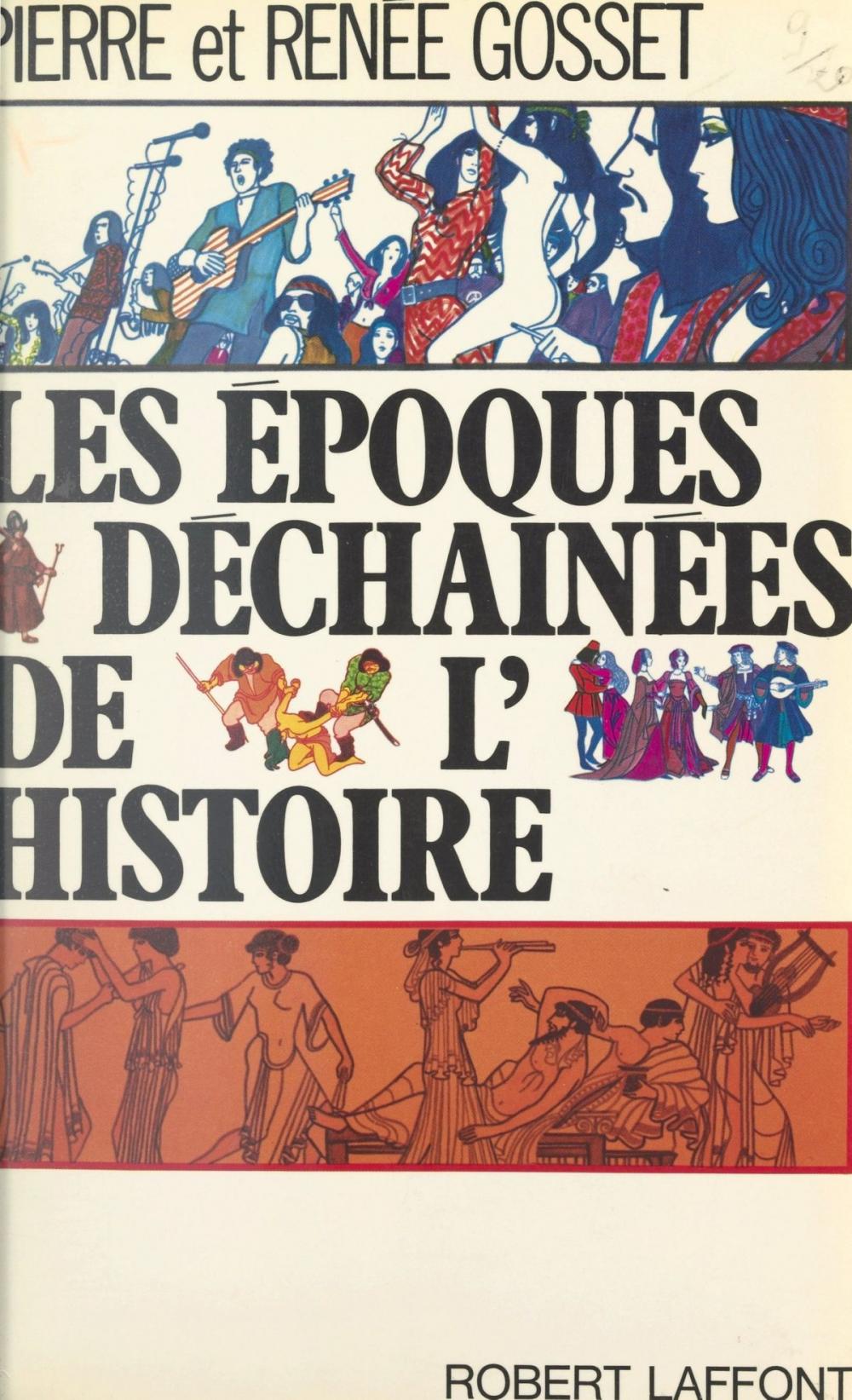 Big bigCover of Les époques déchaînées de l'histoire