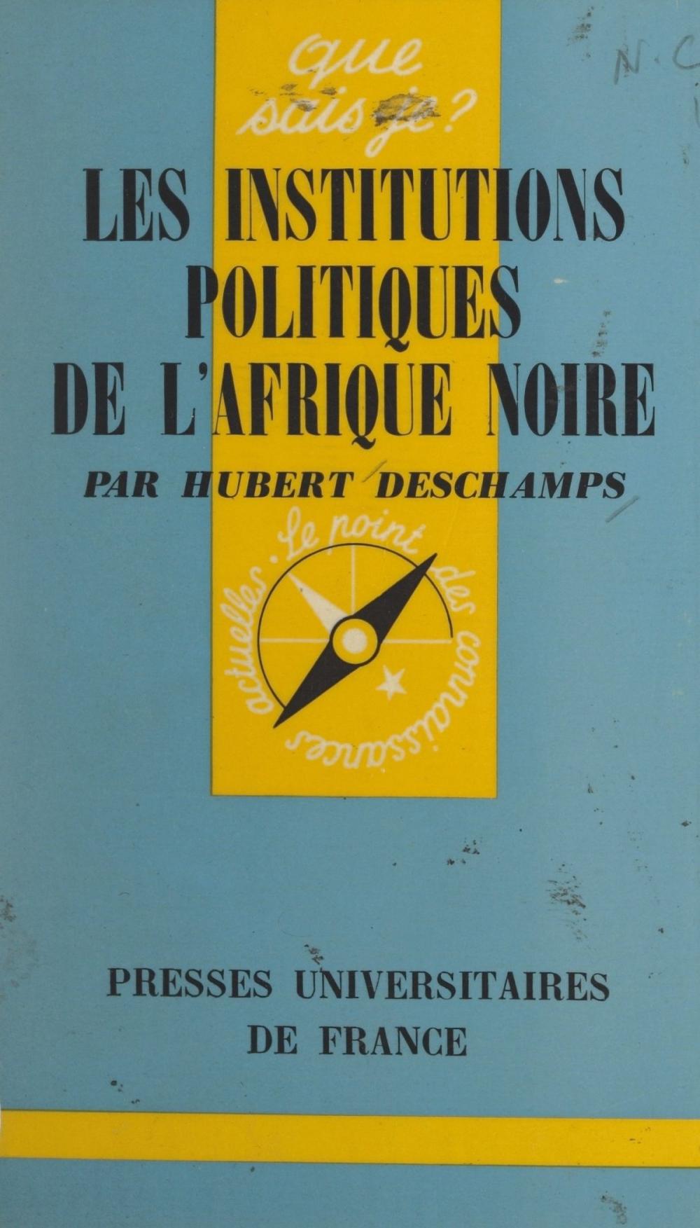 Big bigCover of Les institutions politiques de l'Afrique noire