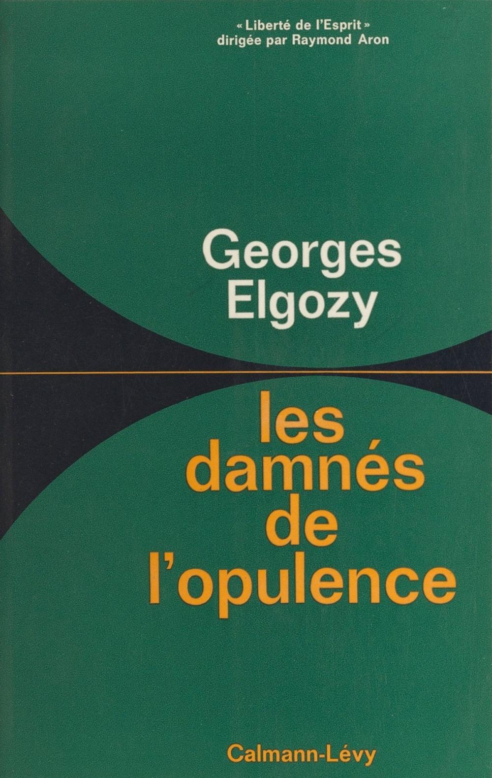 Big bigCover of Les damnés de l'opulence