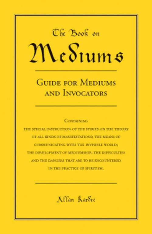 Cover of the book The Book on Mediums by Allan Kardec, Red Wheel Weiser