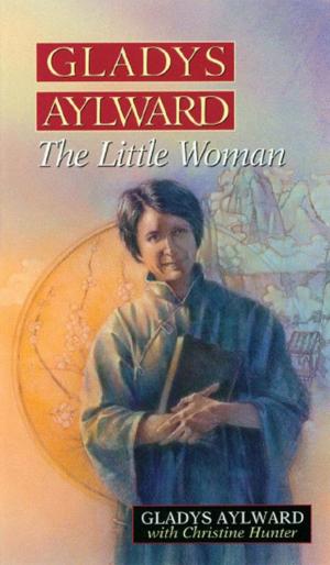 Cover of the book Gladys Aylward by Dan White Jr.