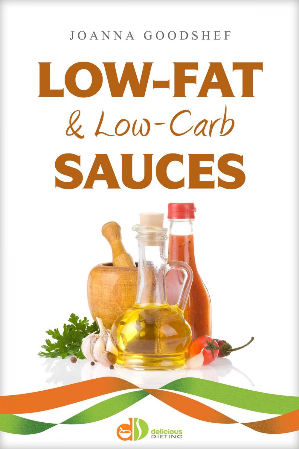 Big bigCover of Low-Fat & Low-Carb Sauces