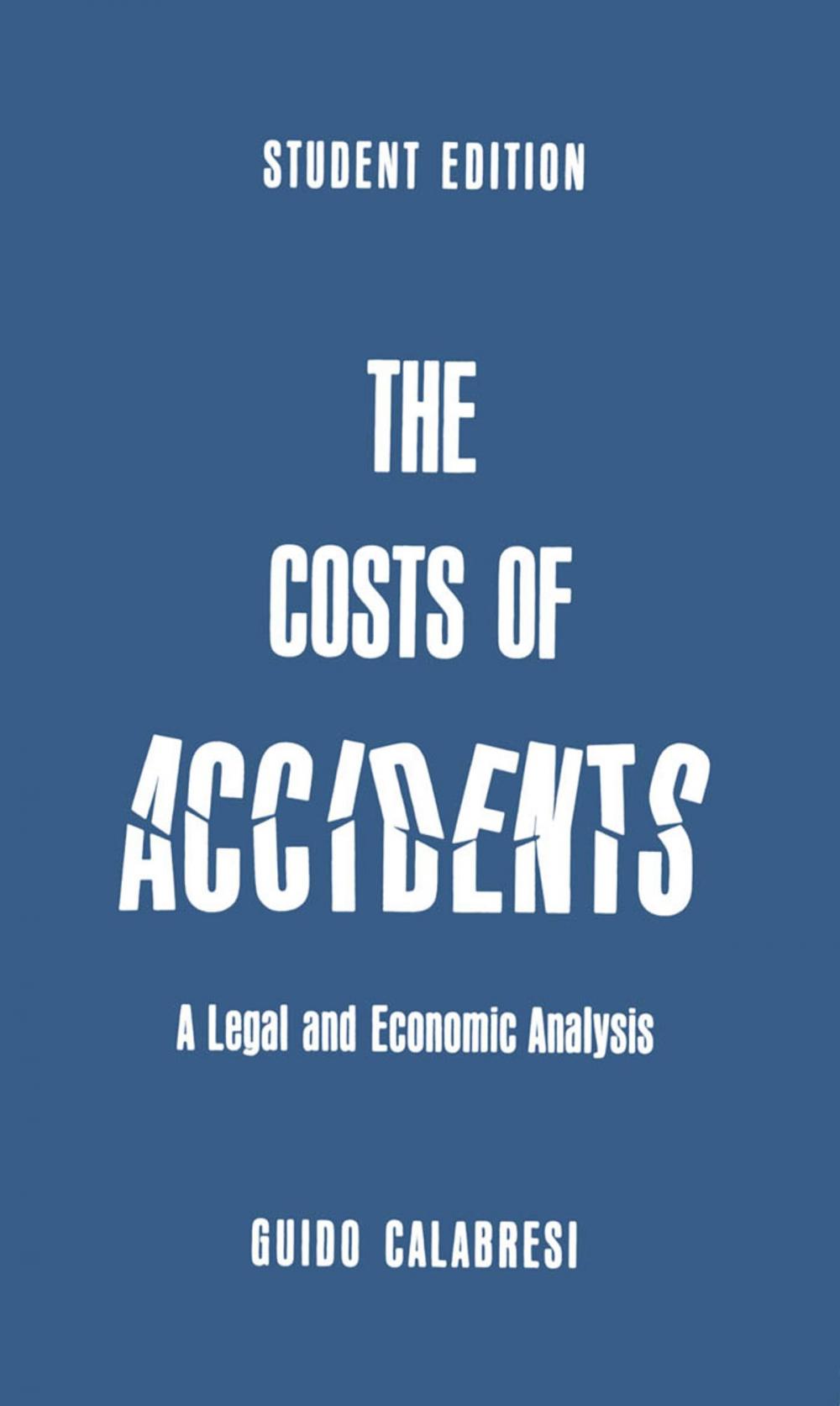 Big bigCover of The Cost of Accidents