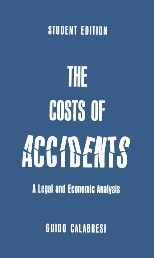Cover of the book The Cost of Accidents by Guido Calabresi, Yale University Press