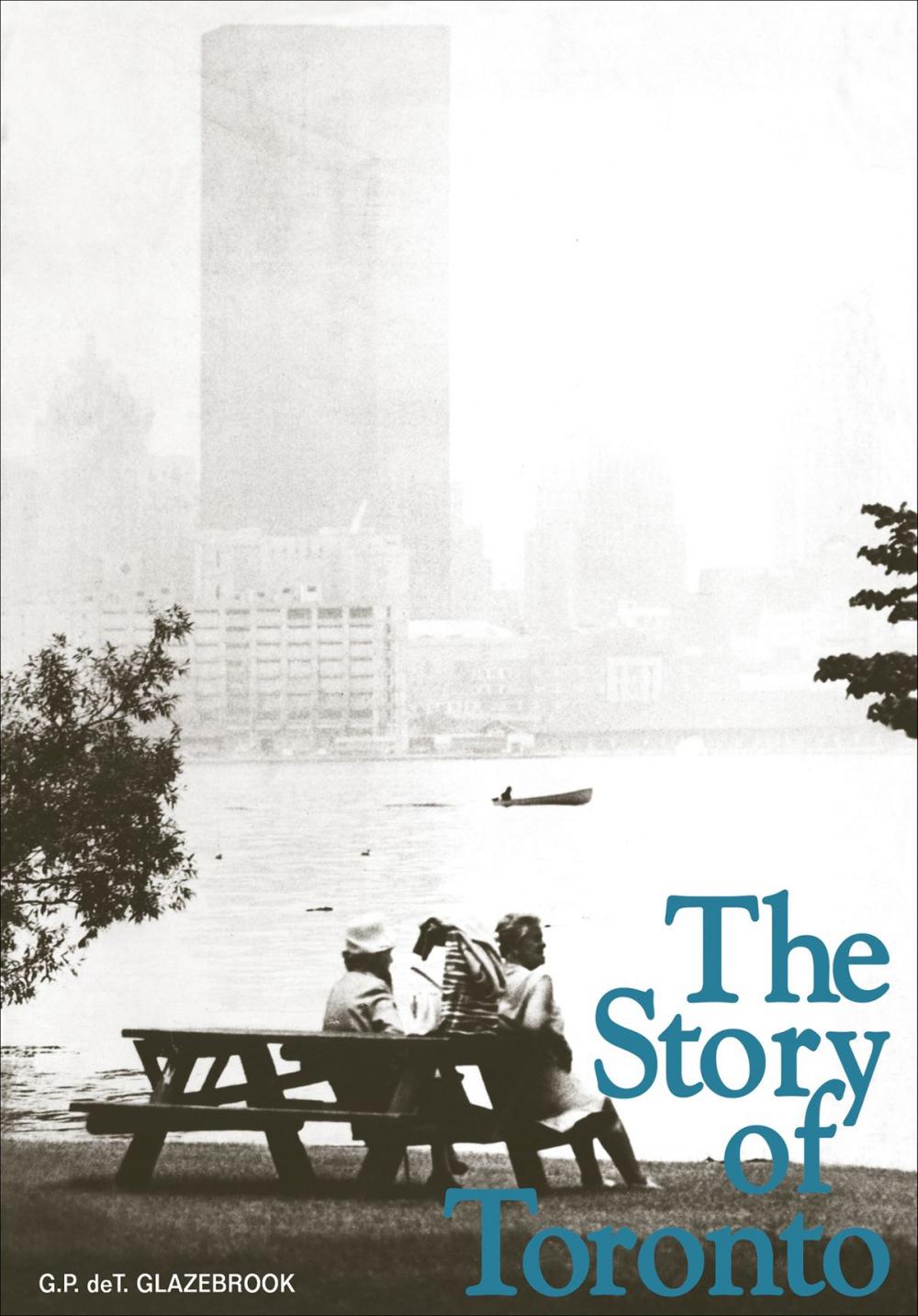 Big bigCover of The Story of Toronto