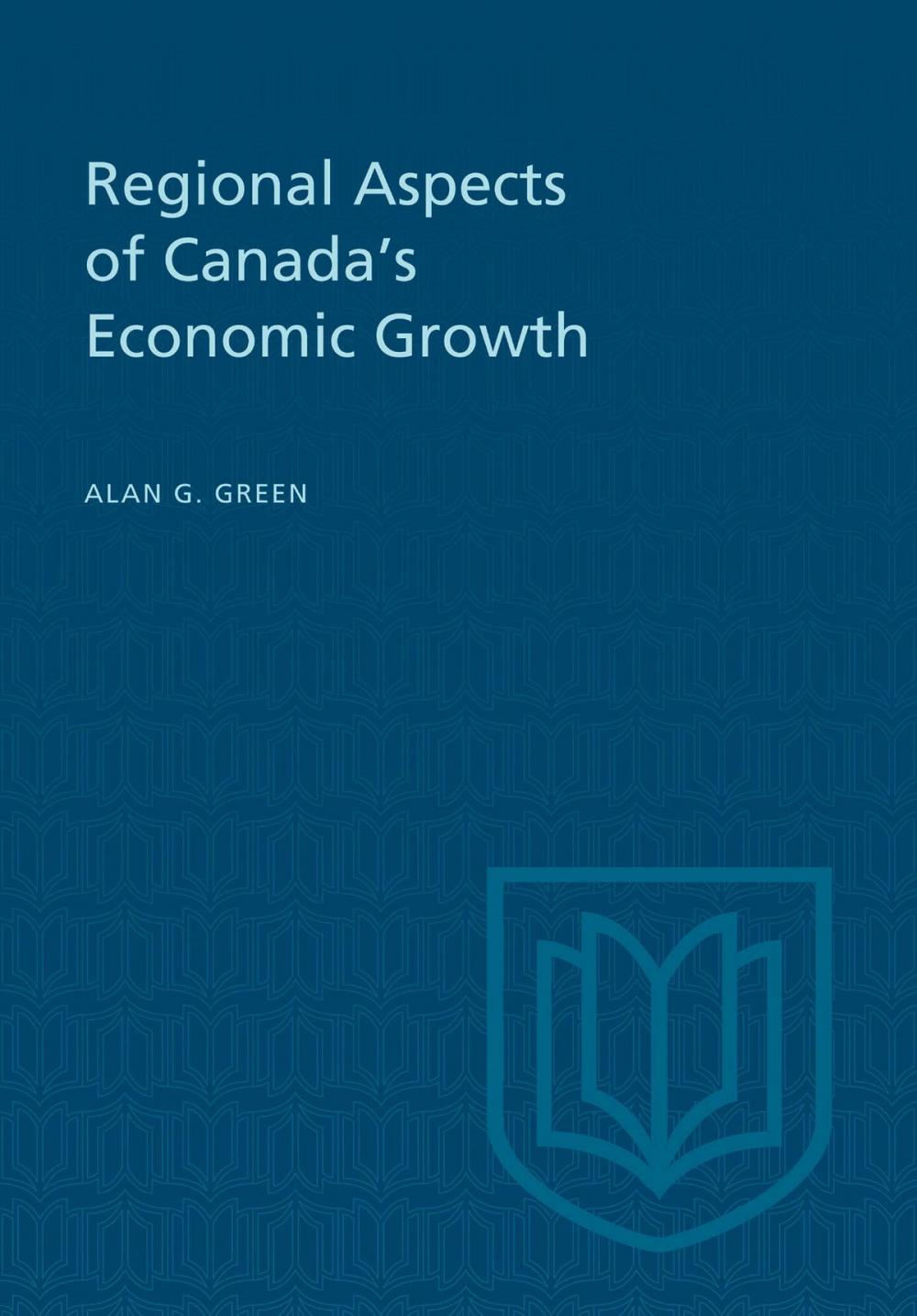 Big bigCover of Regional Aspects of Canada's Economic Growth