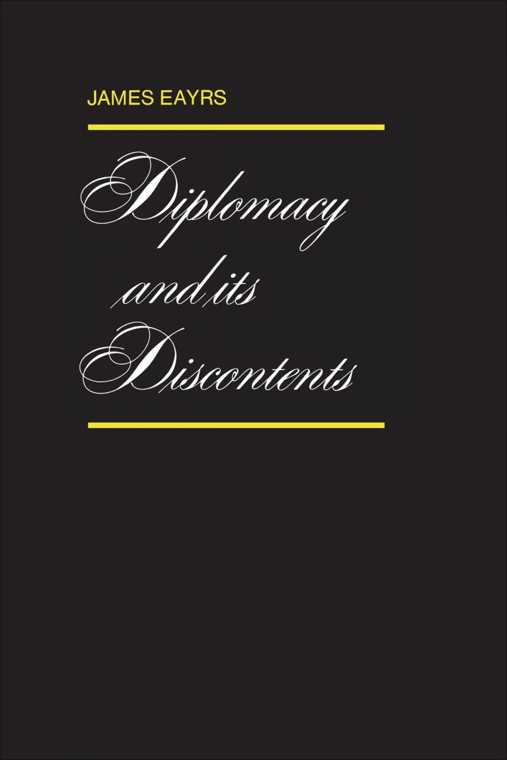 Big bigCover of Diplomacy and its Discontents