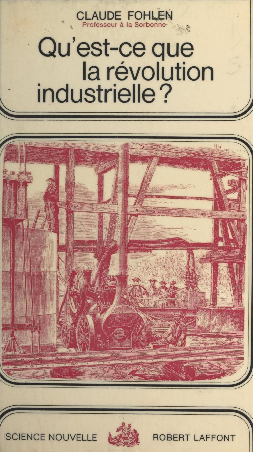 Big bigCover of Qu'est-ce que la révolution industrielle ?