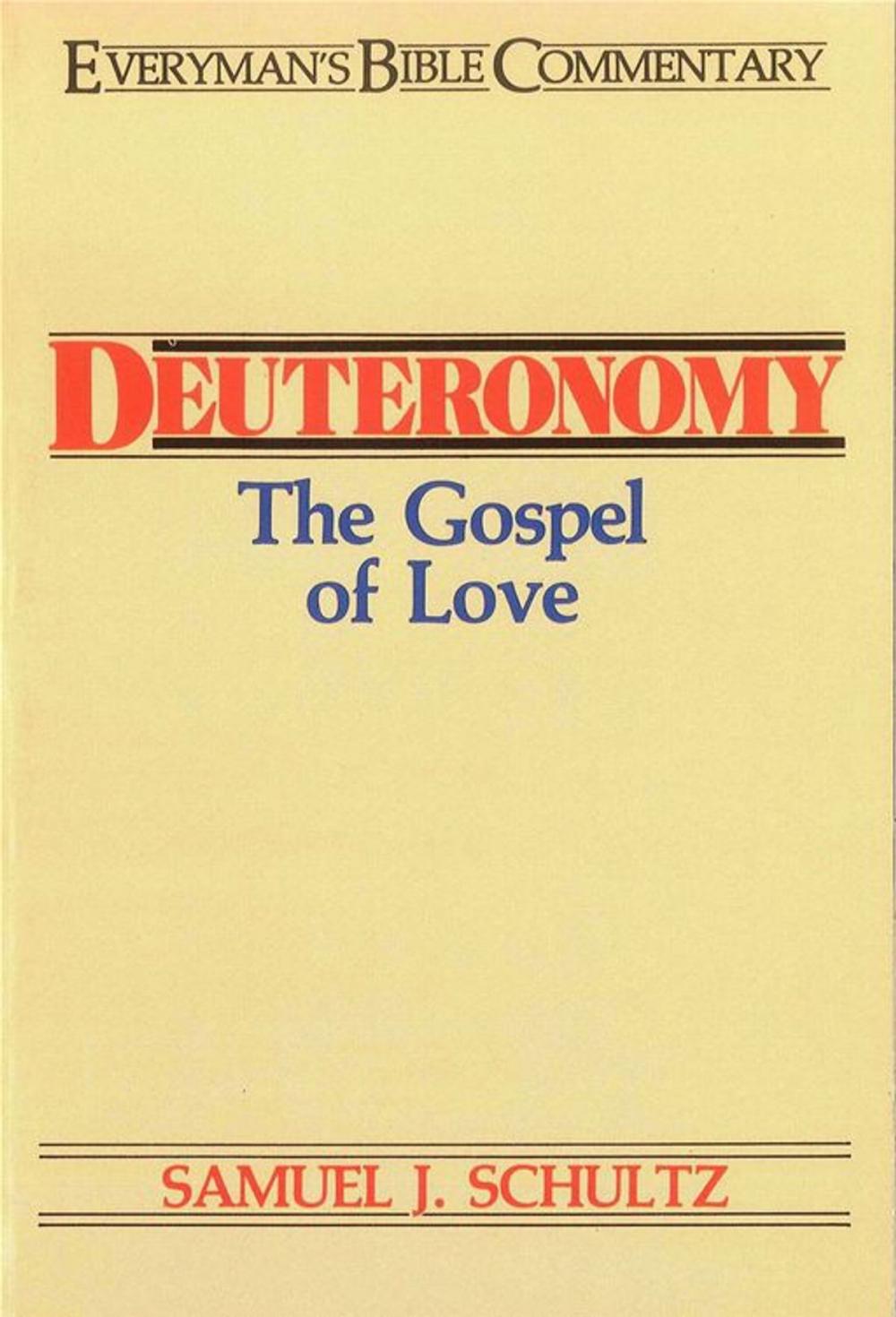 Big bigCover of Deuteronomy- Everyman's Bible Commentary