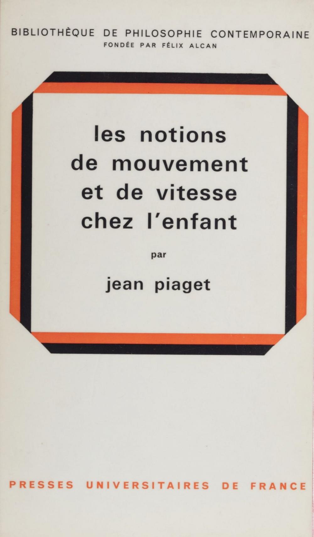 Big bigCover of Les notions de mouvement et de vitesse chez l'enfant