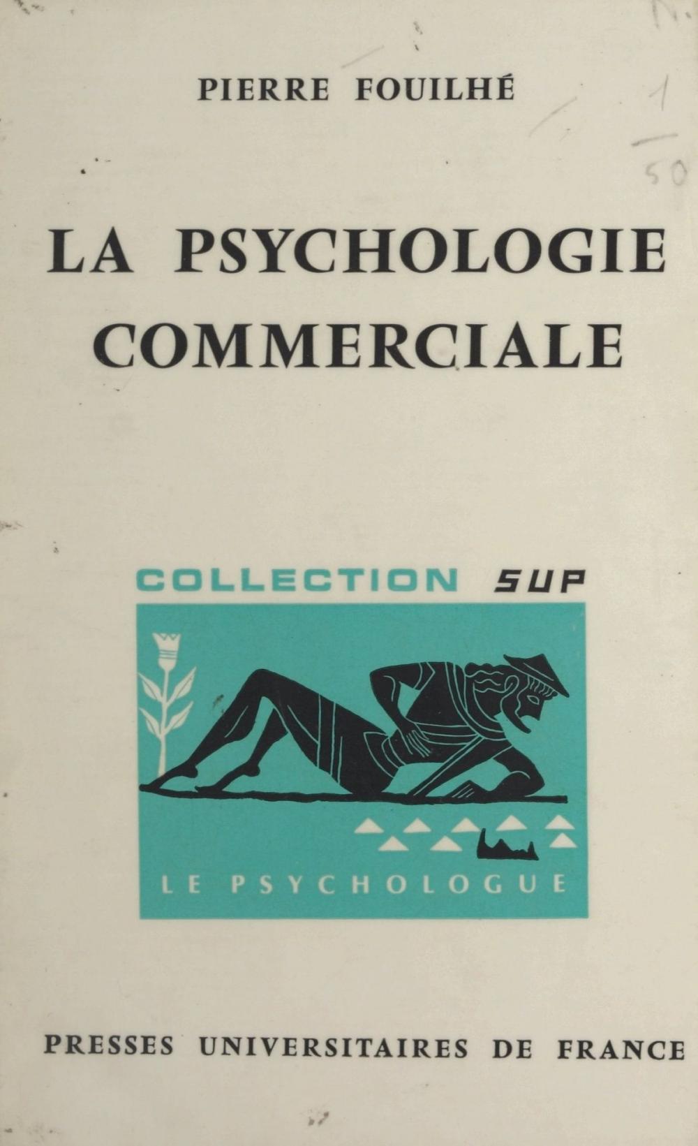 Big bigCover of La psychologie commerciale