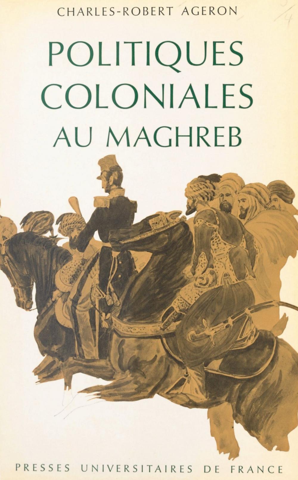 Big bigCover of Politiques coloniales au Maghreb