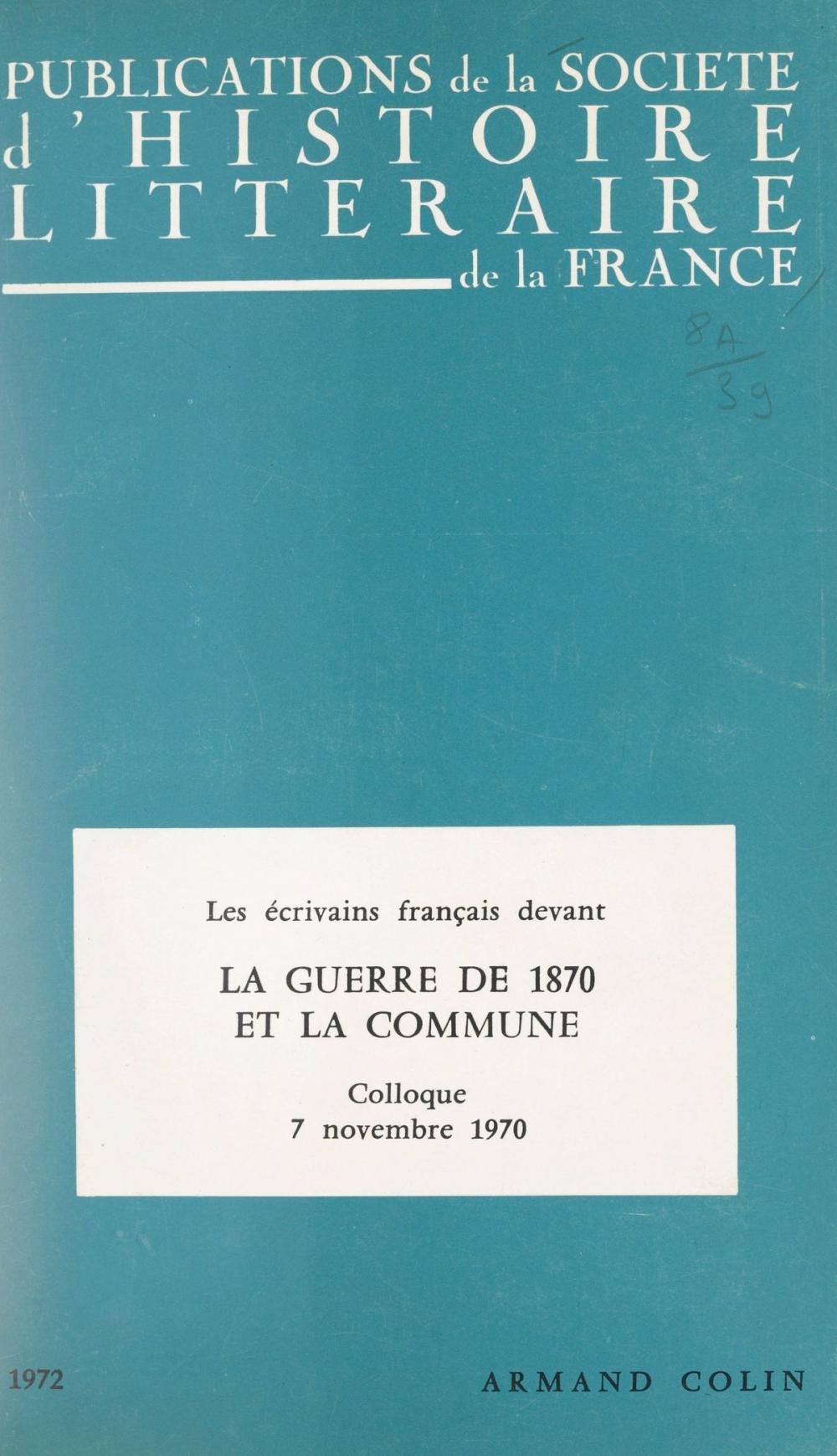 Big bigCover of Les écrivains français devant la guerre de 1870 et devant la Commune