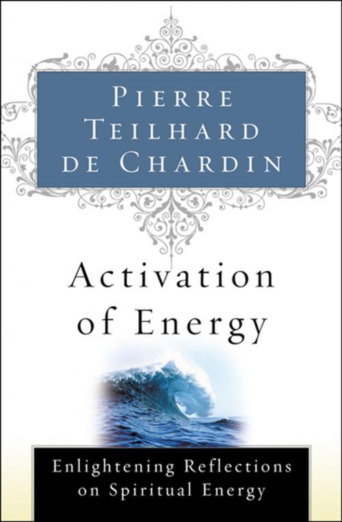 Cover of the book Activation of Energy by Pierre Teilhard de Chardin, Houghton Mifflin Harcourt