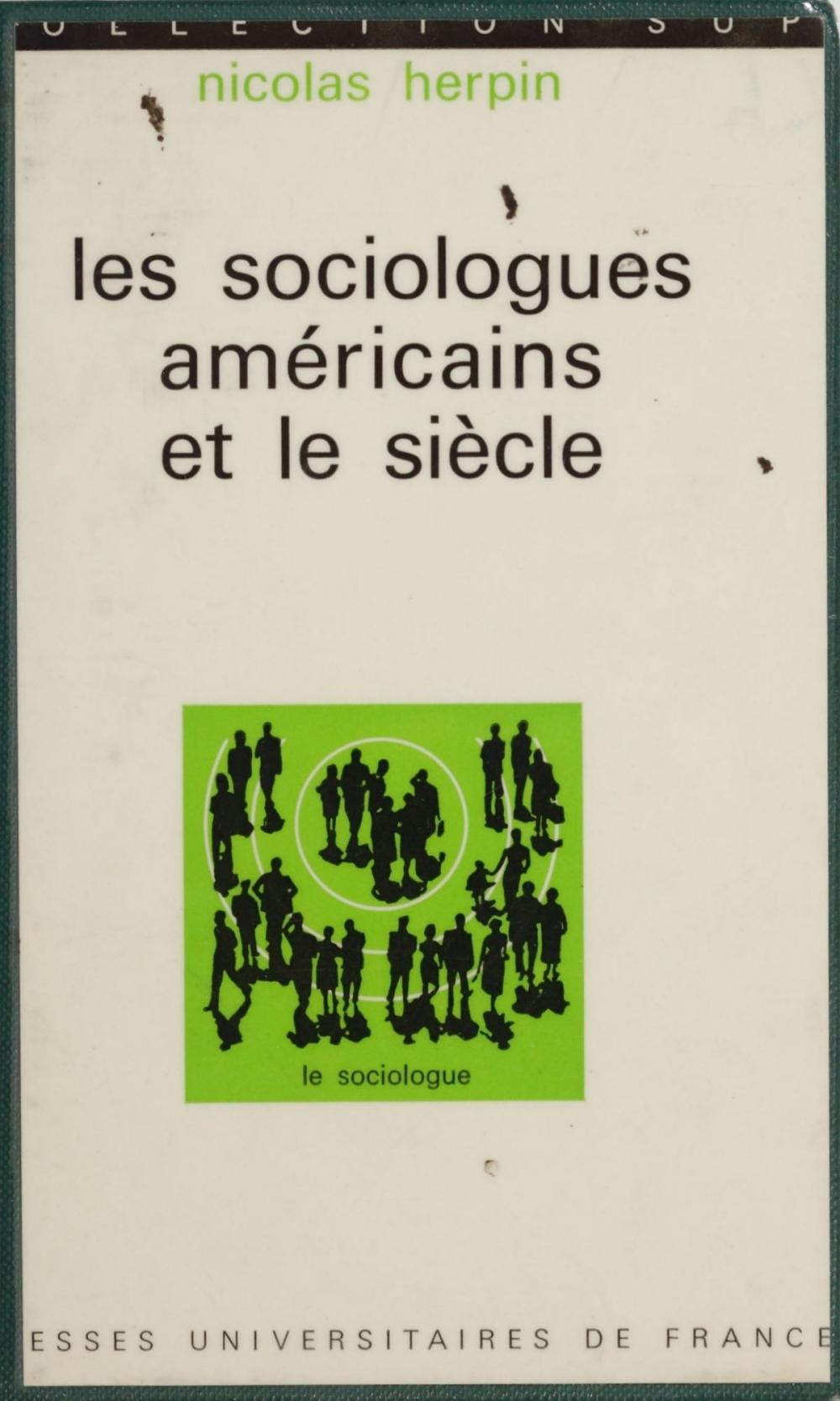 Big bigCover of Les sociologues américains et le siècle