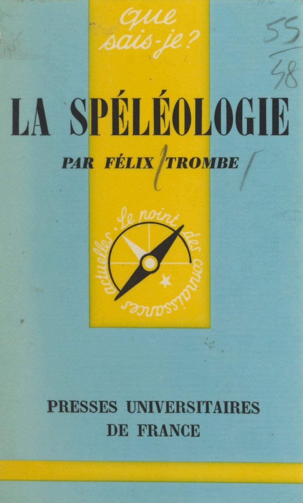 Big bigCover of La spéléologie