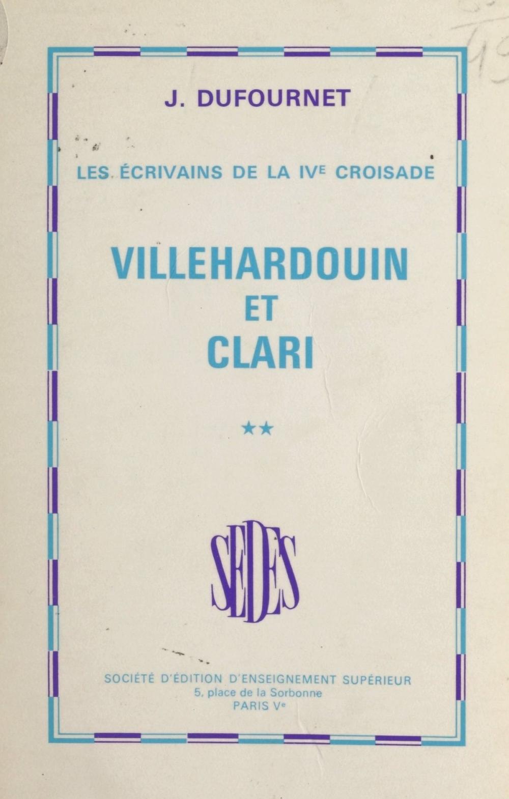 Big bigCover of Les écrivains de la IVe croisade (2)