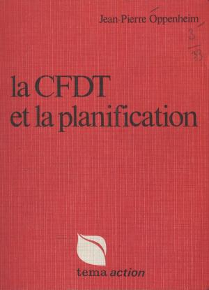 Cover of the book La CFDT et la planification by Joseph Rassam
