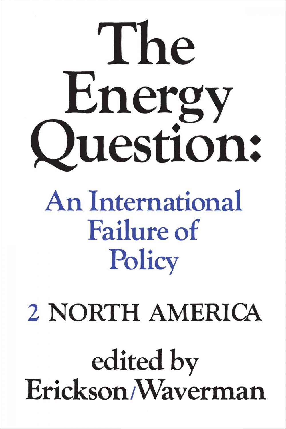 Big bigCover of The Energy Question Volume Two