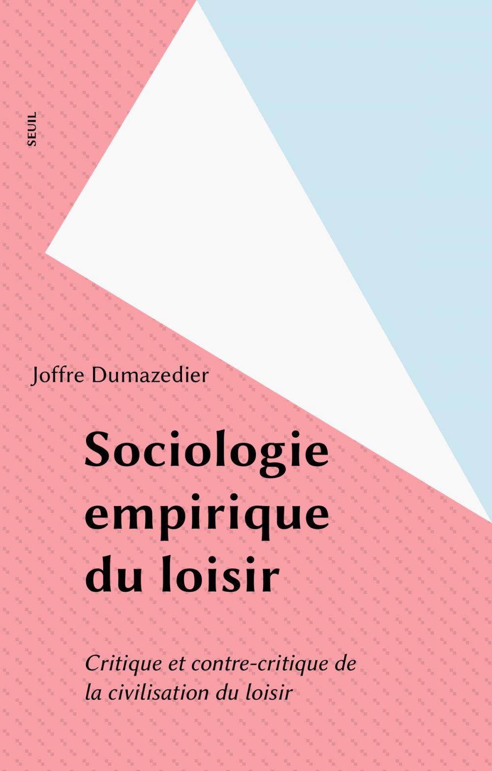 Big bigCover of Sociologie empirique du loisir