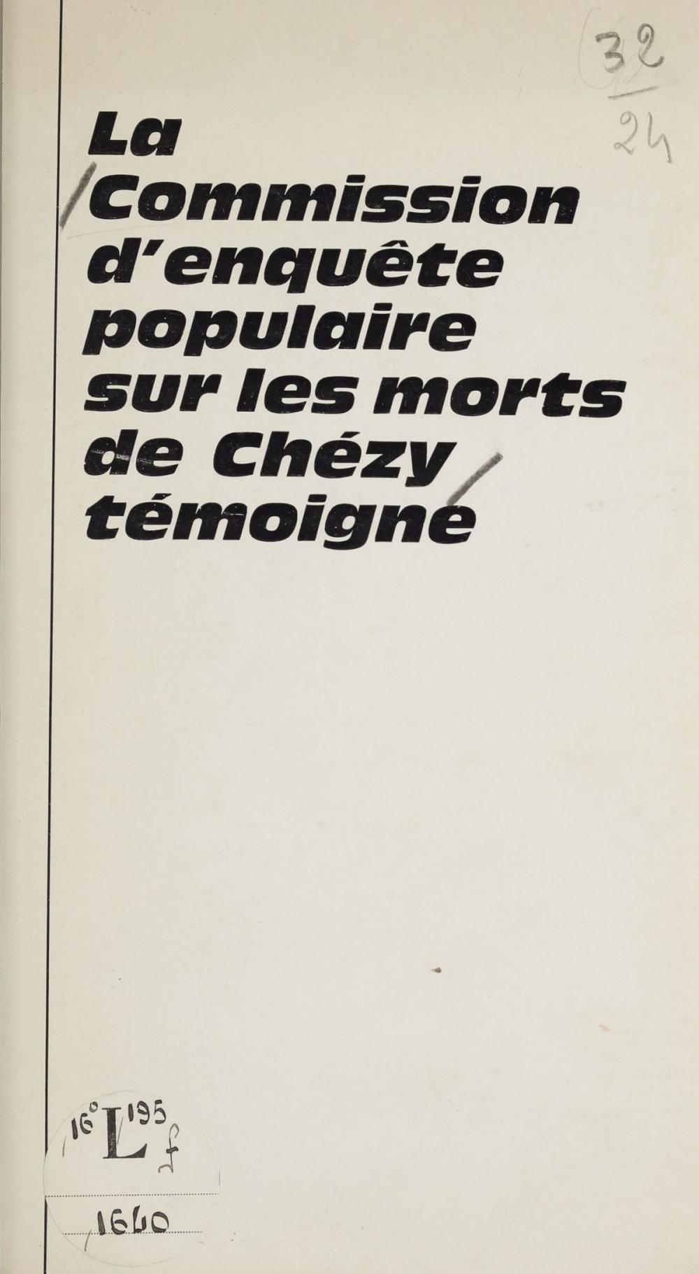 Big bigCover of La commission d'enquête populaire sur les morts de Chézy témoigne