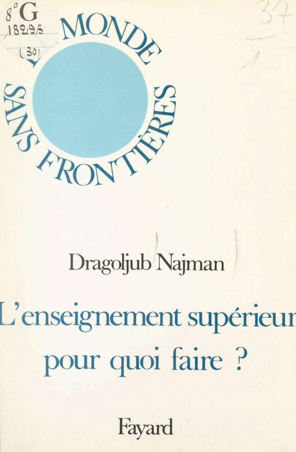 Big bigCover of L'enseignement supérieur, pour quoi faire ?