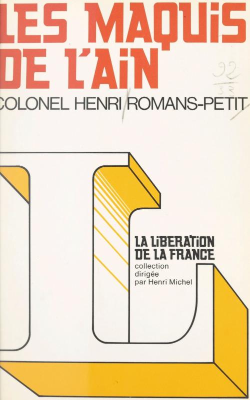 Cover of the book Les maquis de l'Ain by Henri Romans-Petit, Henri Michel, (Hachette) réédition numérique FeniXX