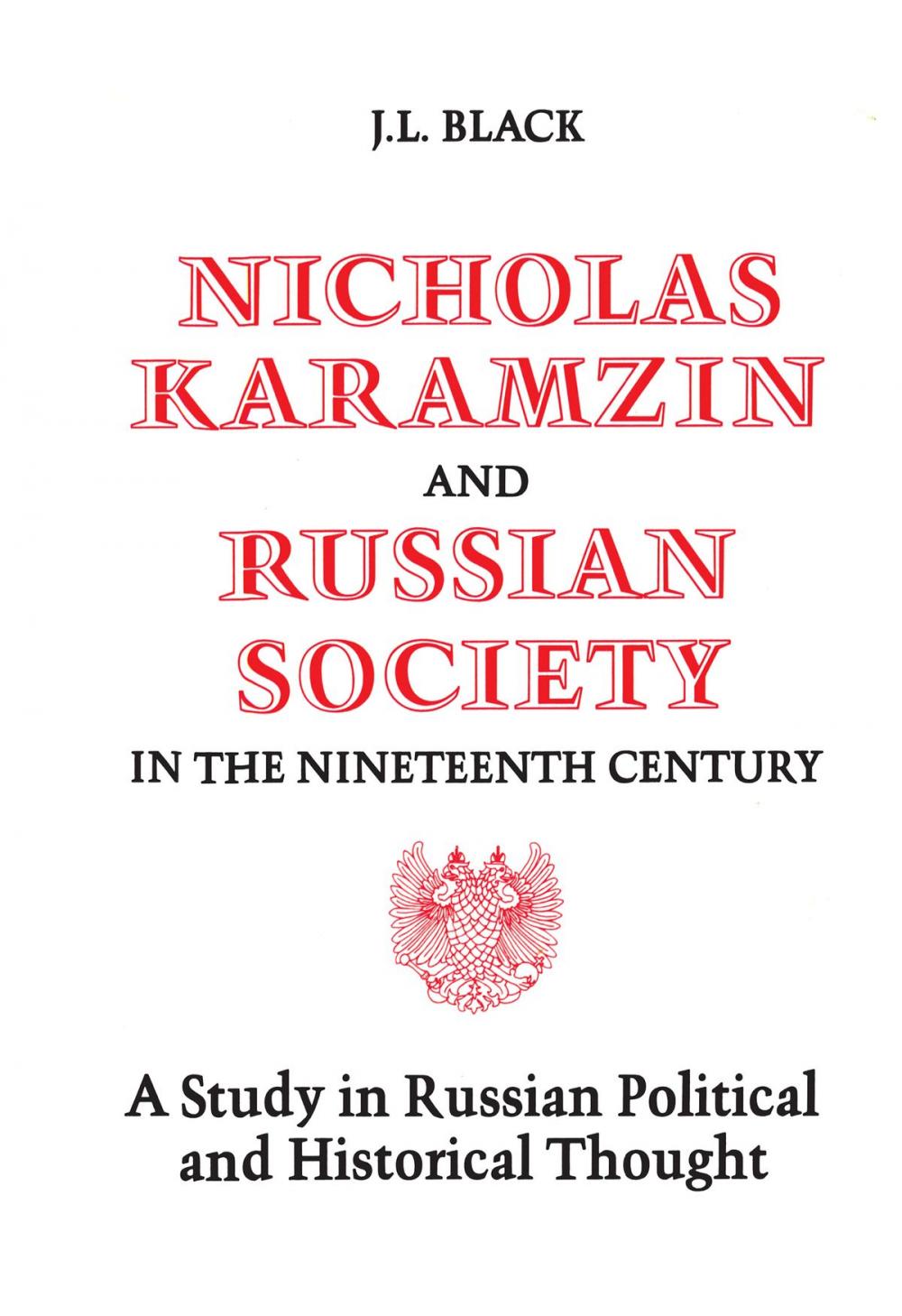 Big bigCover of Nicholas Karamzin and Russian Society in the Nineteenth Century