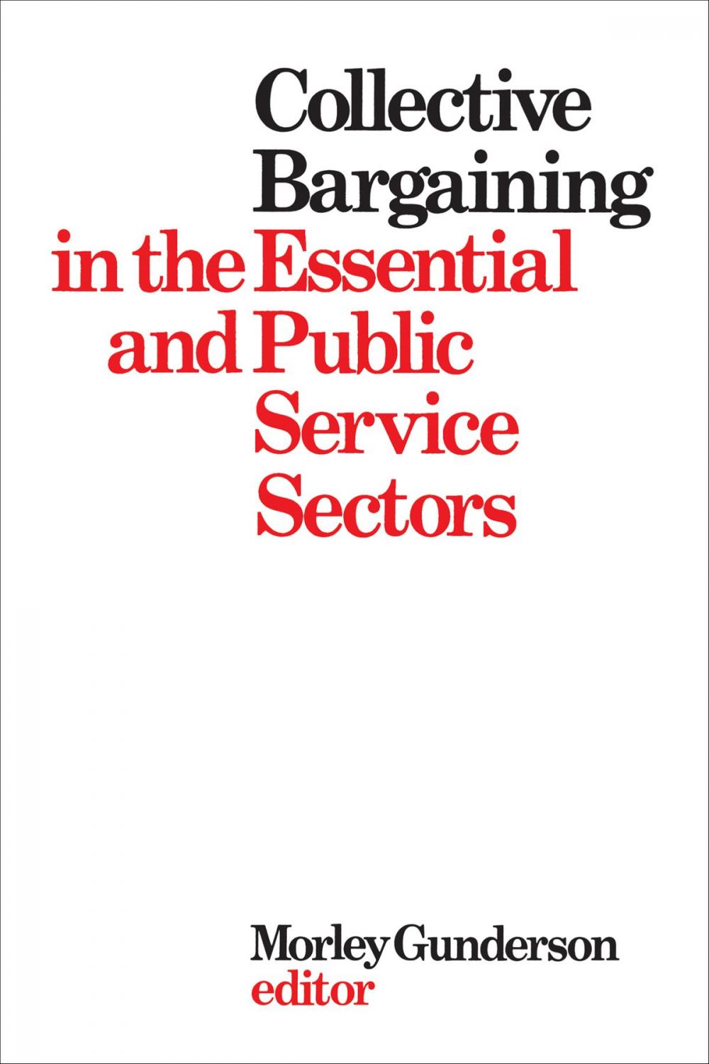 Big bigCover of Collective Bargaining in the Essential and Public Service Sectors