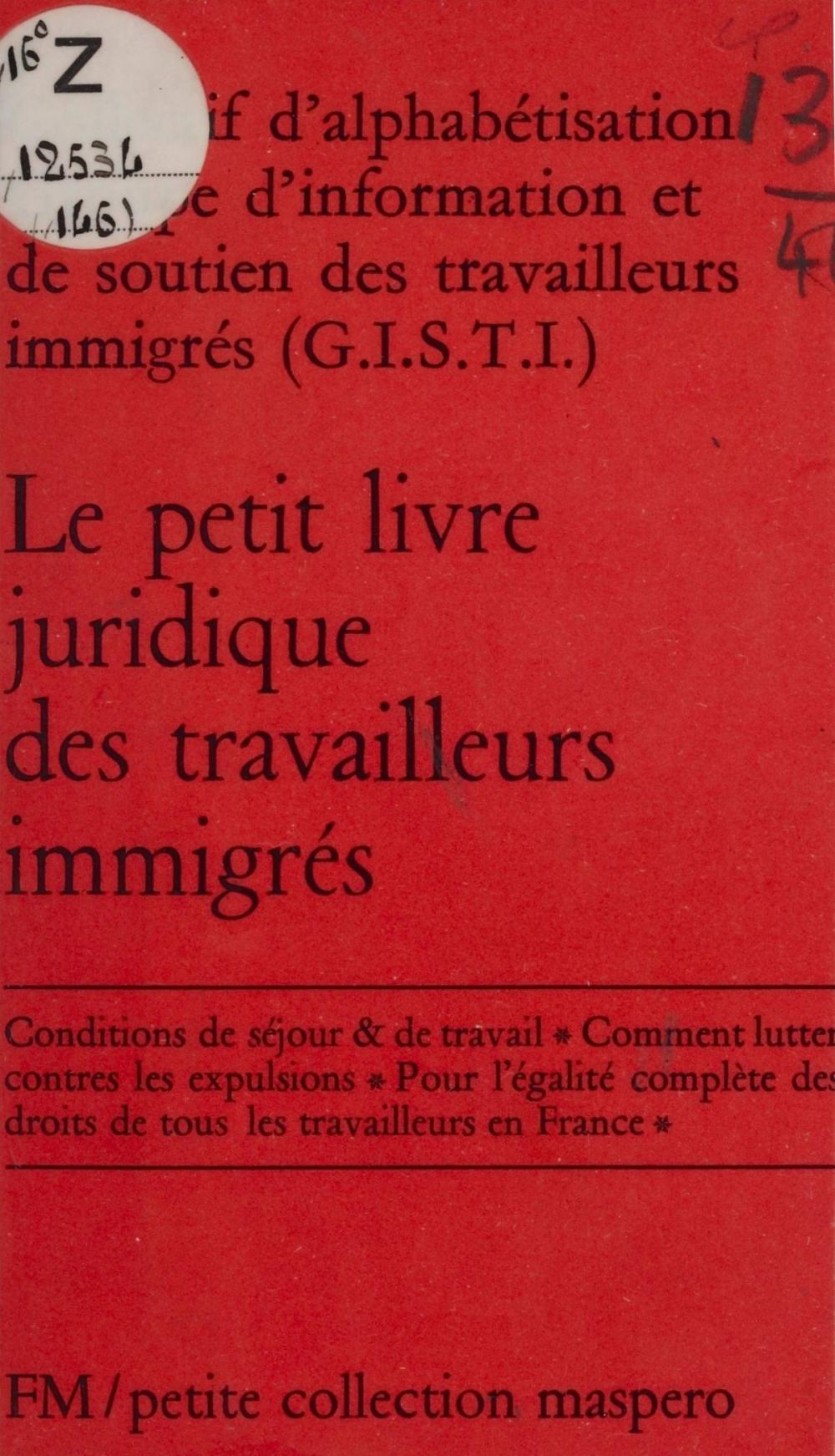 Big bigCover of Le Petit Livre juridique des travailleurs immigrés