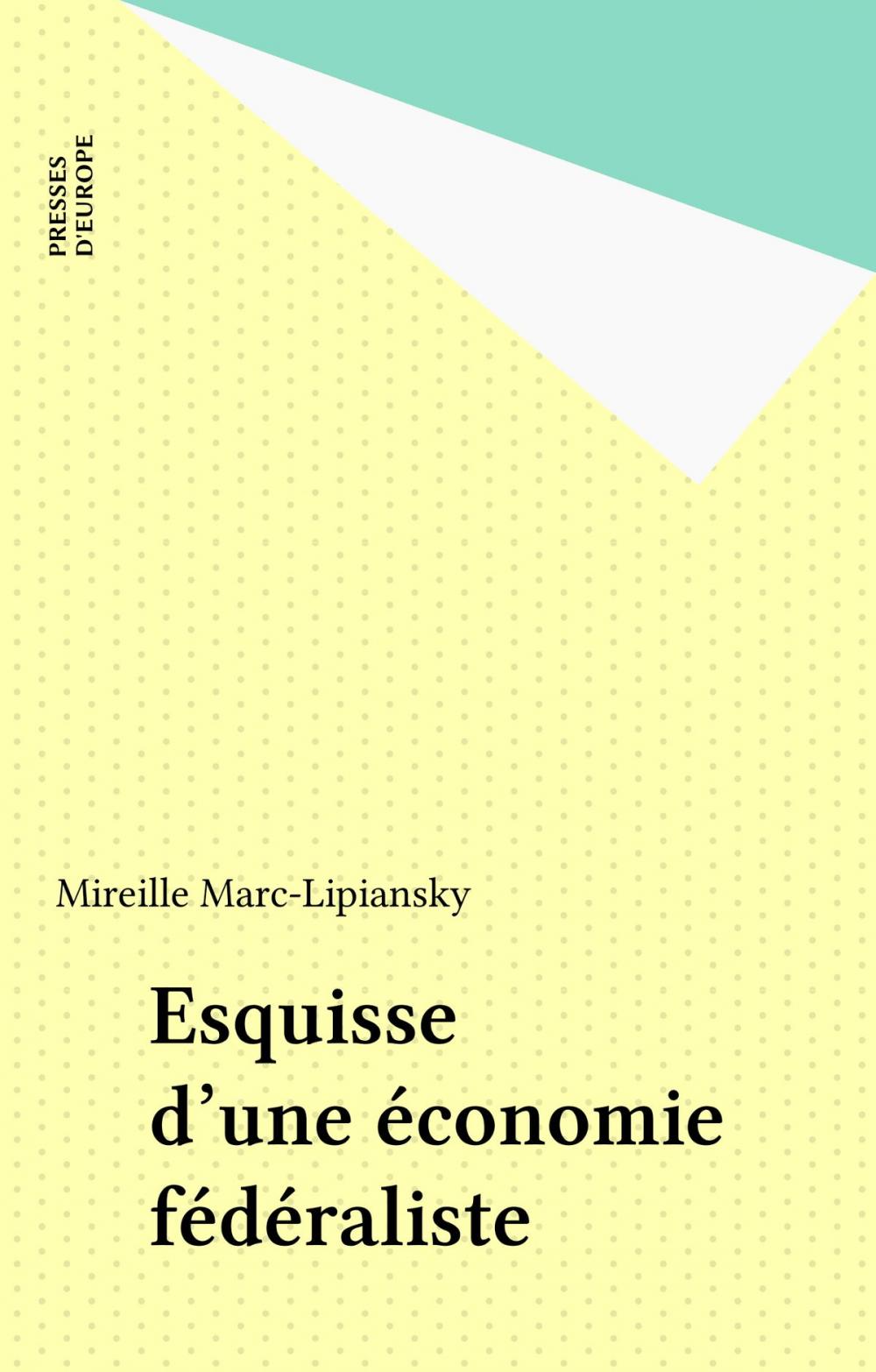 Big bigCover of Esquisse d'une économie fédéraliste