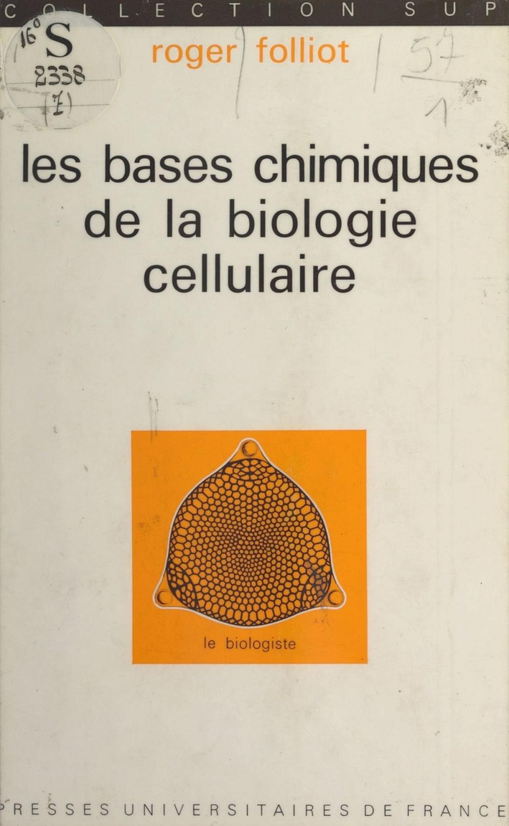 Big bigCover of Les bases chimiques de la biologie cellulaire