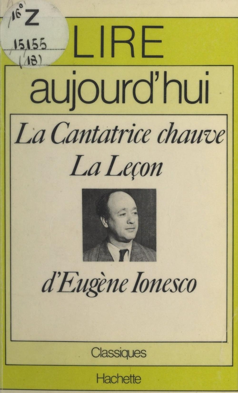 Big bigCover of La cantatrice chauve, La leçon, d'Eugène Ionesco