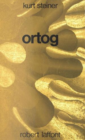 Cover of the book Ortog by Antoine Mercier