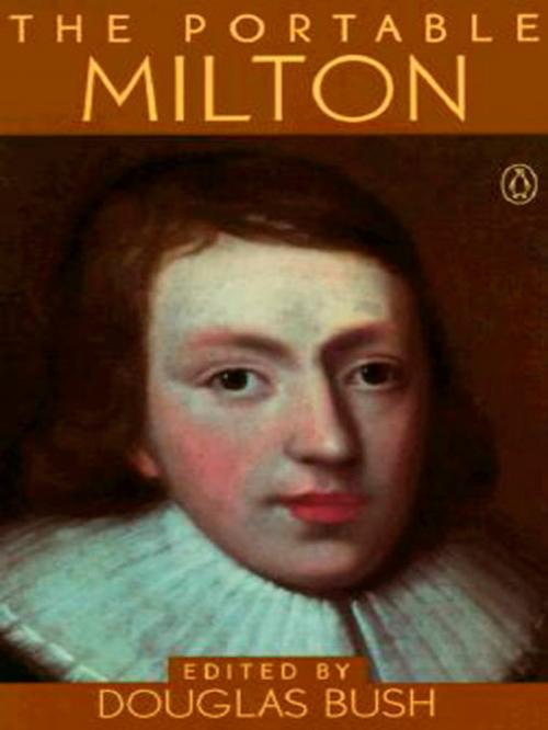 Cover of the book The Portable Milton by John Milton, Penguin Publishing Group