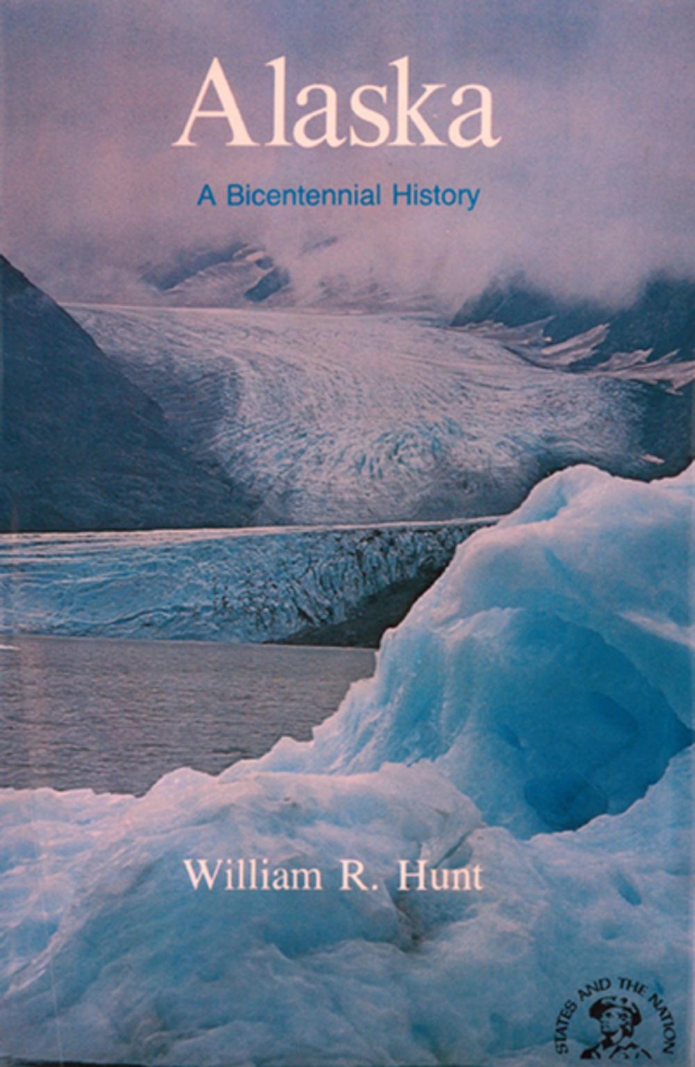 Big bigCover of Alaska: A Bicentennial History