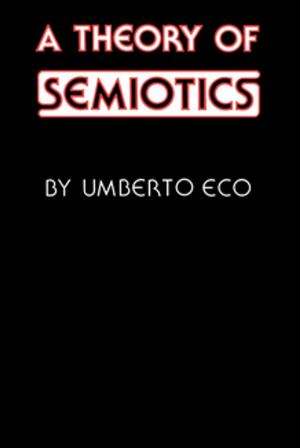 Cover of the book A Theory of Semiotics by Amal Jamal